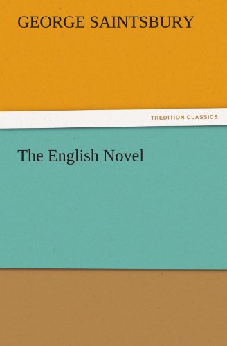 Cover for George Saintsbury · The English Novel (Tredition Classics) (Pocketbok) (2011)