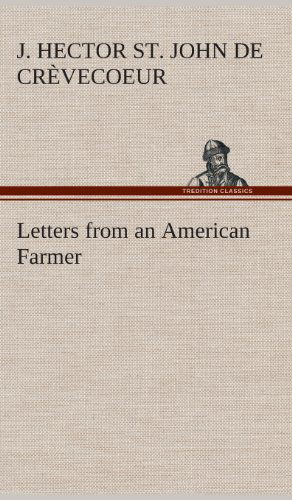 Cover for J. Hector St John De Crevecoeur · Letters from an American Farmer (Hardcover Book) (2013)