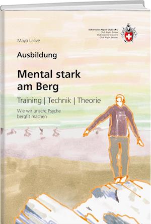 Cover for Maya Lalive · Mental stark am Berg (Book) (2023)