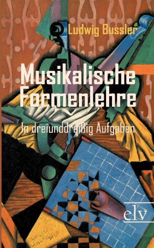 Cover for Ludwig Bussler · Musikalische Formenlehre (Paperback Book) [German edition] (2011)