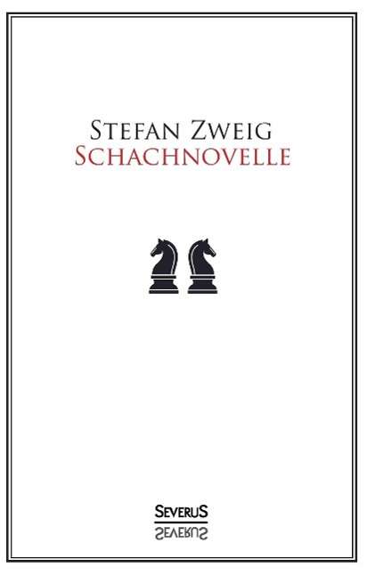 Cover for Stefan Zweig · Zweig:die Schachnovelle (Book)