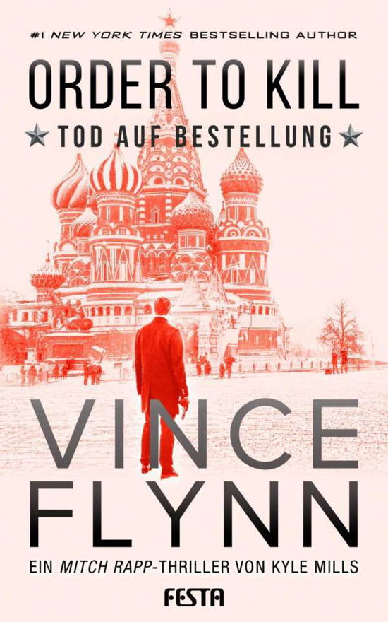 ORDER TO KILLl - Tod auf Bestellu - Flynn - Bøger -  - 9783865526892 - 