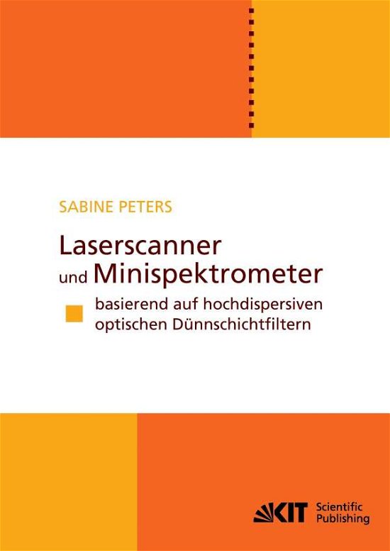Laserscanner und Minispektromete - Peters - Bøger -  - 9783866446892 - 22. august 2014