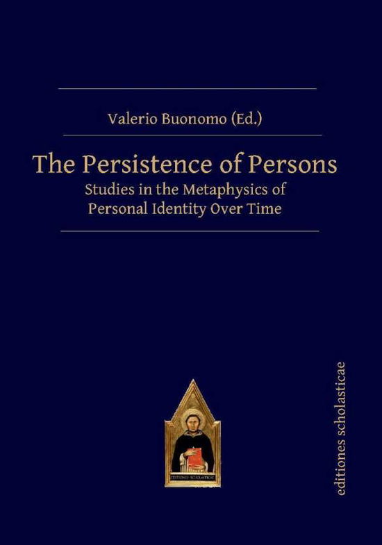 Cover for Valerio Buonomo · The Persistence of Persons: Studies in the Metaphysics of Personal Identity Over Time (Hardcover Book) (2017)