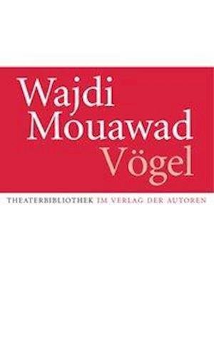 Cover for Mouawad · Vögel (Bok)