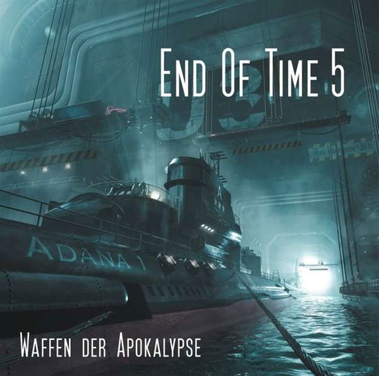 End of Time.05 Waffen der Apokalypse,CD - Oliver Döring - Books - IMAGA - 9783941082892 - September 25, 2015