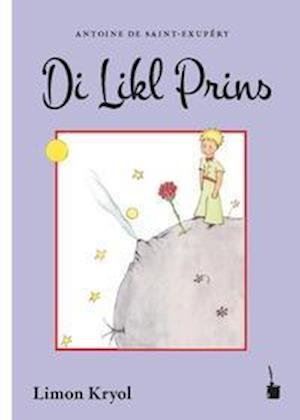 Der Kleine Prinz / Di Likl Prins - Antoine de Saint-Exupéry - Boeken - Edition Tintenfaß - 9783947994892 - 23 augustus 2021