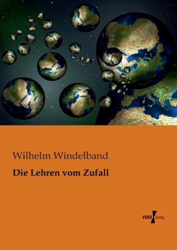 Cover for Wilhelm Windelband · Die Lehren Vom Zufall (Paperback Book) [German edition] (2019)