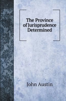 Cover for John Austin · The Province of Jurisprudence Determined (Hardcover Book) (2022)