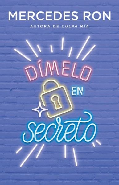 Cover for Mercedes Ron · Dimelo en secreto / Tell Me Secretly (Pocketbok) (2021)