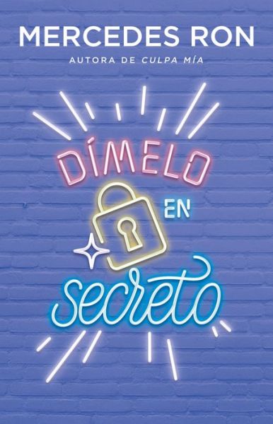 Cover for Mercedes Ron · Dimelo en secreto / Tell Me Secretly (Taschenbuch) (2021)