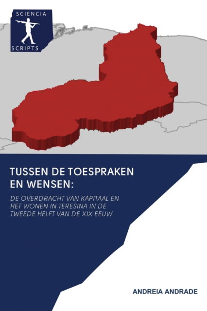 Cover for Andreia Andrade · Tussen de Toespraken En Wensen (Paperback Book) (2020)