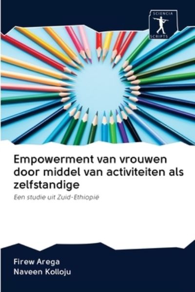 Cover for Firew Arega · Empowerment van vrouwen door middel van activiteiten als zelfstandige (Pocketbok) (2020)