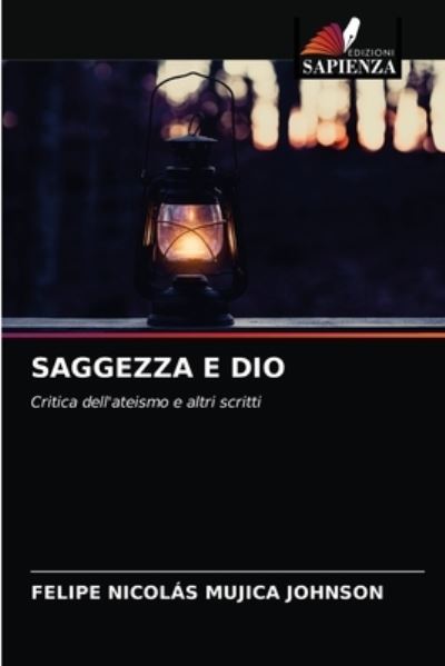 Cover for Felipe Nicolás Mujica Johnson · Saggezza E Dio (Paperback Book) (2021)