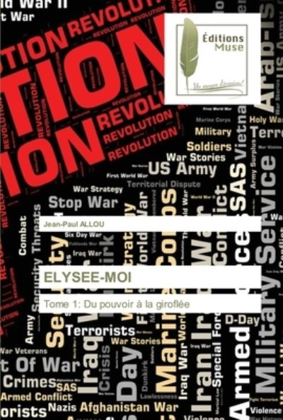 Cover for Jean-Paul Allou · Elysee-Moi (Paperback Book) (2021)