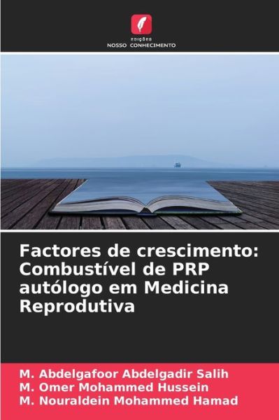 Cover for M Abdelgafoor Abdelgadir Salih · Factores de crescimento (Paperback Book) (2021)