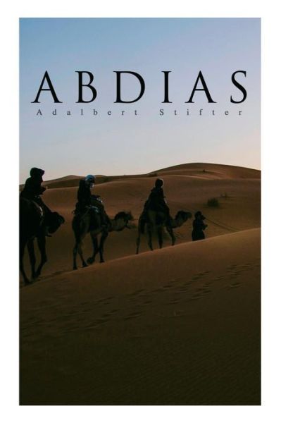 Abdias - Adalbert Stifter - Bücher - e-artnow - 9788026889892 - 29. April 2018