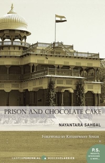 Cover for Sahgal Nayantara · Prison and Chocolate Cake (Paperback Book) (2007)