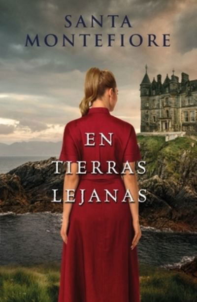 En tierras lejanas - Santa Montefiore - Bøker - Titania - 9788417421892 - 14. februar 2023