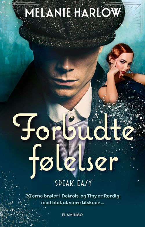 Cover for Melanie Harlow · Speak Easy: Forbudte følelser (Heftet bok) [1. utgave] (2024)