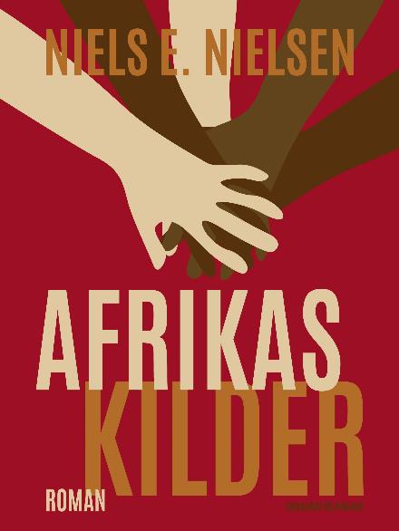 Cover for Niels E. Nielsen · Afrikas kilder (Sewn Spine Book) [1st edition] (2017)