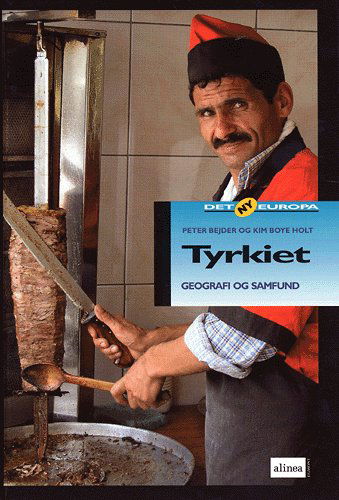 Cover for Peter Bejder · Det ny Europa.: Tyrkiet (Indbundet Bog) [1. udgave] (2005)
