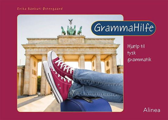 Grammahilfe - Erika Bànkuti Østergaard - Livres - Alinea - 9788723539892 - 12 mars 2019