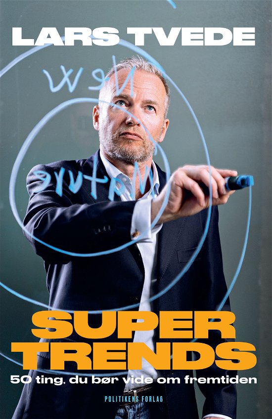 Supertrends - Lars Tvede - Books - Politikens Forlag - 9788740046892 - September 17, 2019