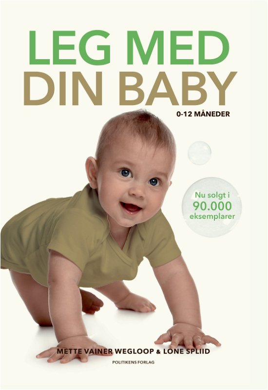 Cover for Lone Spliid; Mette Vainer Wegloop · Leg med din baby 0-12 måneder (Inbunden Bok) [5:e utgåva] (2024)
