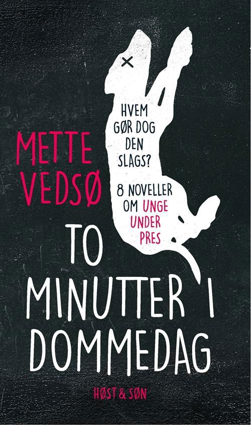 Cover for Mette Vedsø · To minutter i dommedag (Sewn Spine Book) [1.º edición] (2016)