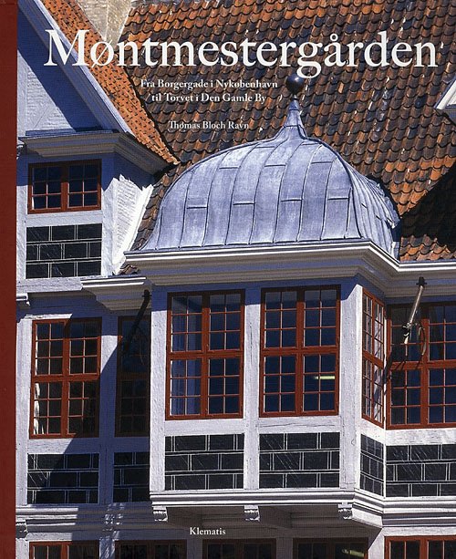 Cover for Thomas Bloch Ravn · Møntmestergården (Indbundet Bog) [1. udgave] (2009)