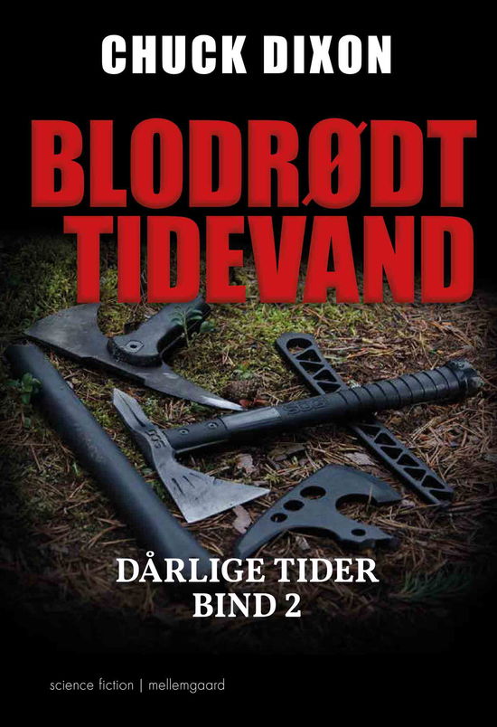 Cover for Chuck Dixon · Dårlige tider 2: Blodrødt tidevand (Sewn Spine Book) [1. Painos] (2021)