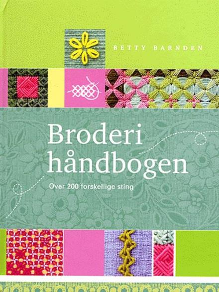 Cover for Betty Barnden · Broderihåndbogen (Bound Book) [1st edition] (2005)