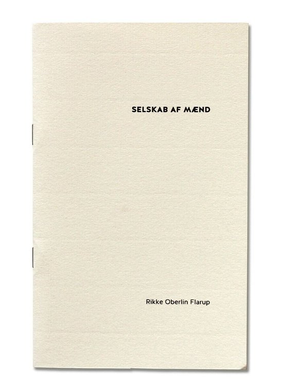 Cover for Rikke Oberlin Flarup · Selskab af mænd (Book) (2014)