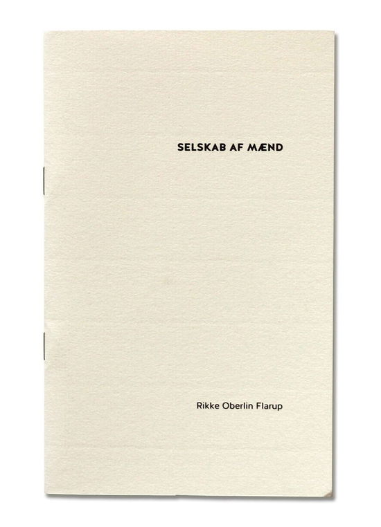 Cover for Rikke Oberlin Flarup · Selskab af mænd (Bog) (2014)