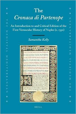 Cover for Samantha Kelly · The Cronaca Di Partenope (Medieval Mediterranean) (Hardcover Book) (2011)