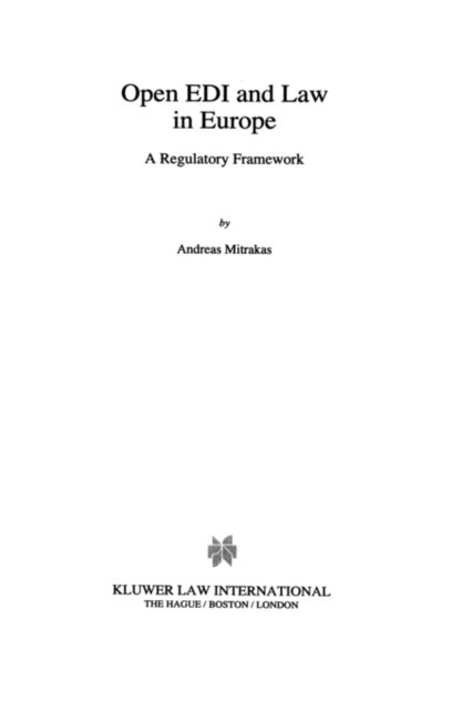 Andreas Mitrakas · Open EDI and Law in Europe: A Regulatory Framework (Hardcover Book) (1997)
