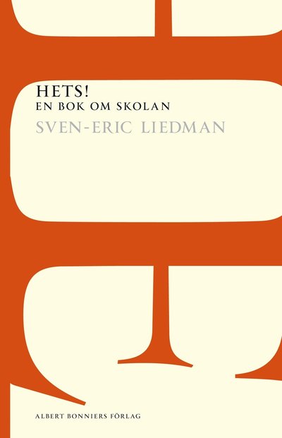 Cover for Sven-Eric Liedman · AB POD: Hets!: en bok om skolan (Book) (2012)