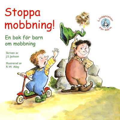 Cover for J.S. Jackson · Stoppa mobbning! : en bok för barn om mobbning (Paperback Book) (2014)