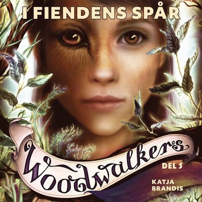 Woodwalkers: I fiendens spår - Katja Brandis - Lydbok - Tukan förlag - 9789179856892 - 24. mai 2021
