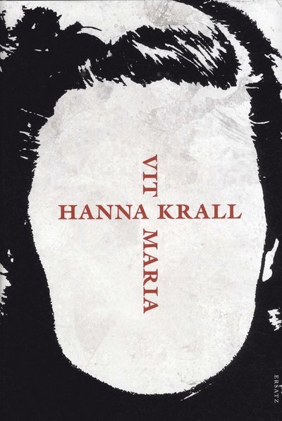 Cover for Hanna Krall · Vit Maria (Indbundet Bog) (2018)