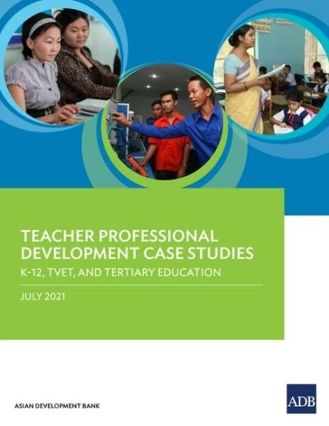 Cover for Asian Development Bank · Teacher Professional Development Case Studies (Paperback Book) (2021)