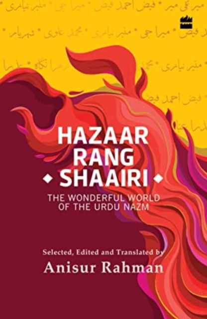 Cover for Anisur Rahman · Hazaar Rang Shaairi: The Wonderful World of the Urdu Nazm (Paperback Book) (2022)