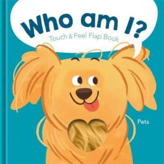 Cover for Pets - Who Am I? (Board book) (2022)
