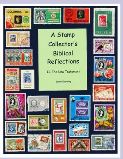 Cover for Gerald Darring · A Stamp Collector's Biblical Reflections: The New Testament (Paperback Bog) (2021)