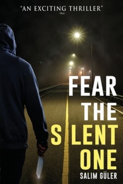 Cover for Salim Guler · Fear the Silent One - Best International Thrillers (Paperback Book) (2021)