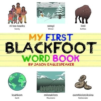 Cover for Jason Eaglespeaker · My First Blackfoot Word Book (Paperback Bog) (2020)