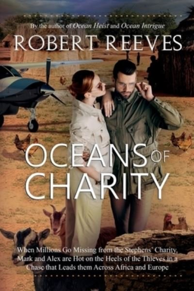 Oceans of Charity - Robert Reeves - Libros - Independently Published - 9798558330892 - 3 de noviembre de 2020
