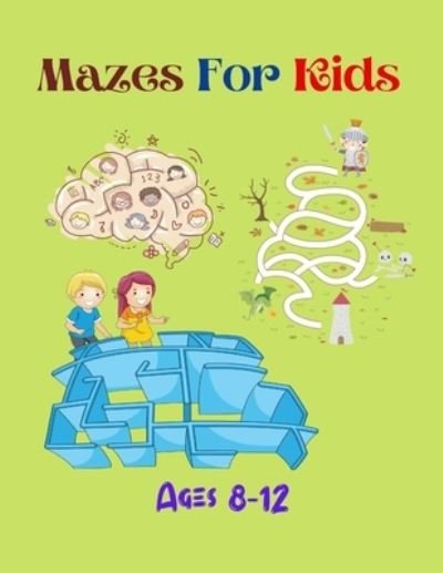 Cover for Mk El Nadi · Mazes For Kids (Paperback Book) (2020)
