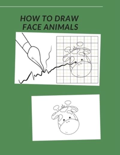 Cover for Kitdanai Viriyachaipong · How to Draw Face Animals (Pocketbok) (2020)